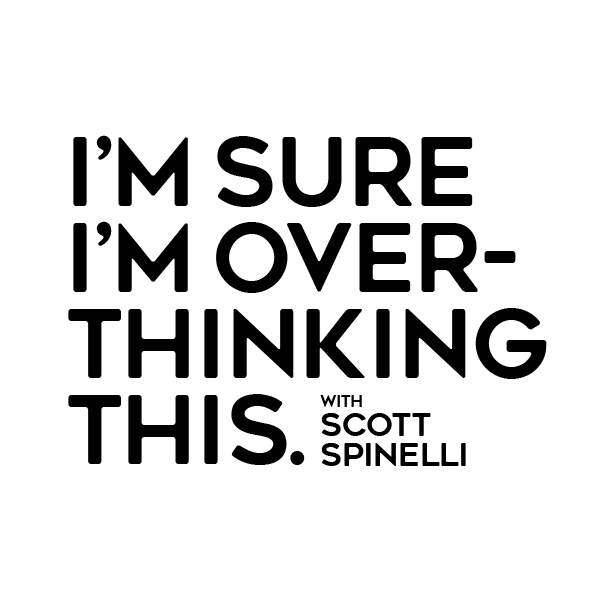 scott-spinelli_overthinking